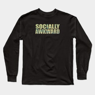 Socially Awkward Long Sleeve T-Shirt